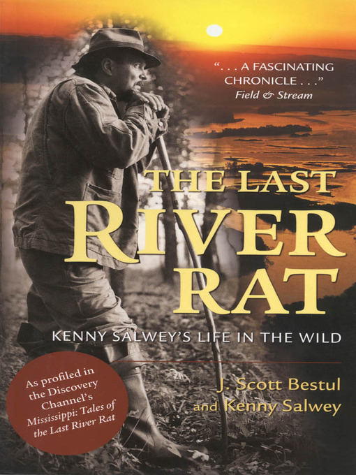 Title details for The Last River Rat by J Scott Bestul - Available
